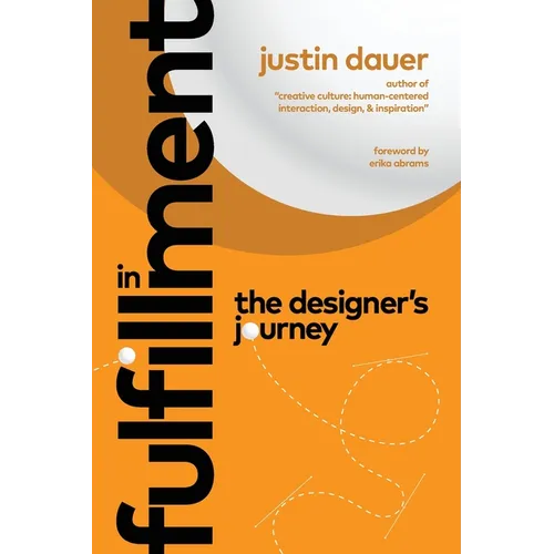 In Fulfillment: The Designer's Journey