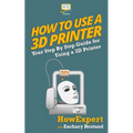 How To Use a 3D Printer