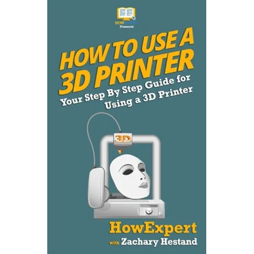 How To Use a 3D Printer