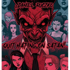 Quit Hating On Satan!
