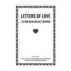 Letters of Love: To Our New Breast Friends