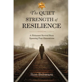 The Quiet Strength of Resilience: A Holocaust Survival Story Spanning Four Generations