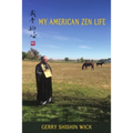 My American Zen Life