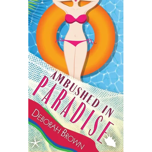 Ambushed in Paradise
