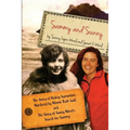 Sammy and Sunny: The Story of Hedvig Samuelson, Murdered by Winnie Ruth Judd and The Story of Sunny Worel's Search for Sammy