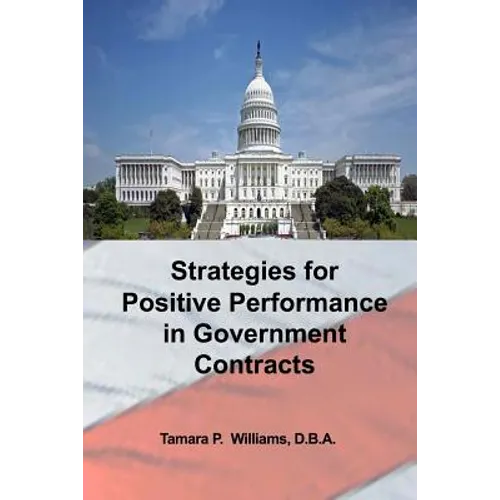 Strategies for Positive Performance in Government Contracts