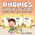 Phonics for First Grade: Children's Reading & Writing Education Books