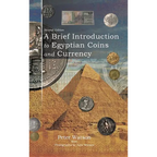 A Brief Introduction to Egyptian Coins and Currency: Second Edition - Hardcover
