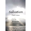 Salvation: Flash Fiction