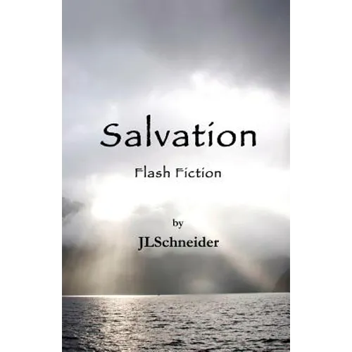 Salvation: Flash Fiction