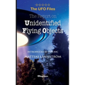 THE UFO FILES - The Report on Unidentified Flying Objects