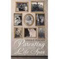 Parenting Across the Life Span