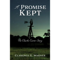 A Promise Kept: The Charles Carter Story