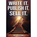 Write it. Publish it. Sell it.