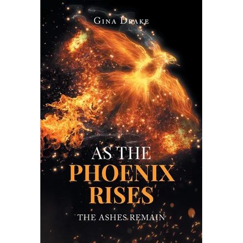 As the Phoenix Rises: The Ashes Remain