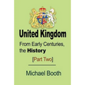 United Kingdom: From Early Centuries, the History
