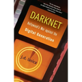 Darknet: Hollywood's War Against the Digital Generation