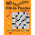 Number Fill-In Puzzles, Volume 9: 90 Puzzles