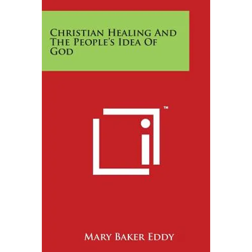 Christian Healing and the People's Idea of God