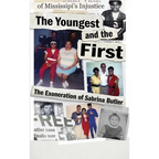 The Youngest and the First, The Exoneration of Sabrina Butler