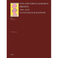 Ilya and Emilia Kabakov: Prints: Catalogue Raisonné 1981-2023
