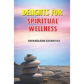 Delights for Spiritual Wellness