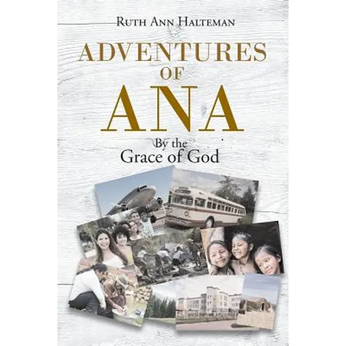 Adventures of Ana: By the Grace of God