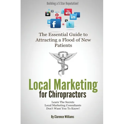 Local Marketing for Chiropractors: Building a 5 Star Reputation