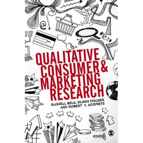 Qualitative Consumer and Marketing Research