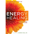 Energy Healing: The Essentials of Self-Care