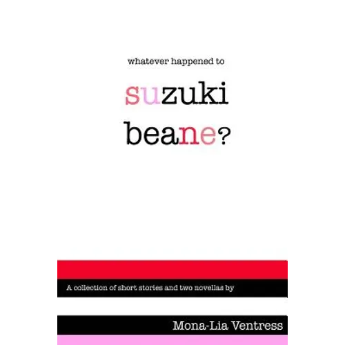 Whatever Happened to Suzuki Beane?