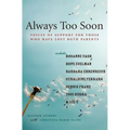 Always Too Soon: Voices of Support for Those Who Have Lost Both Parents