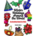 Winter Holidays Around the World