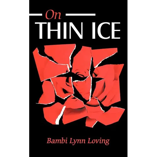 On Thin Ice