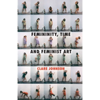 Femininity, Time and Feminist Art