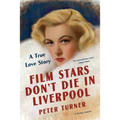 Film Stars Don't Die in Liverpool