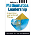 A Guide to Mathematics Leadership: Sequencing Instructional Change