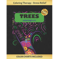 Trees Coloring Book: Art Therapy for Adults - Stress Relieving Animal Design - Color Charts Included (up to 300 colors) - Reduce anxiety -