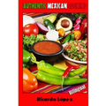 Authentic Mexican Cooking