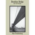 Brooklyn Bridge: Fact and Symbol