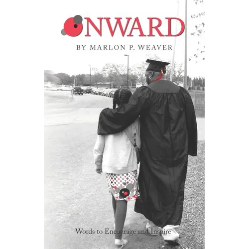 Onward: Words to Encourage and Inspire