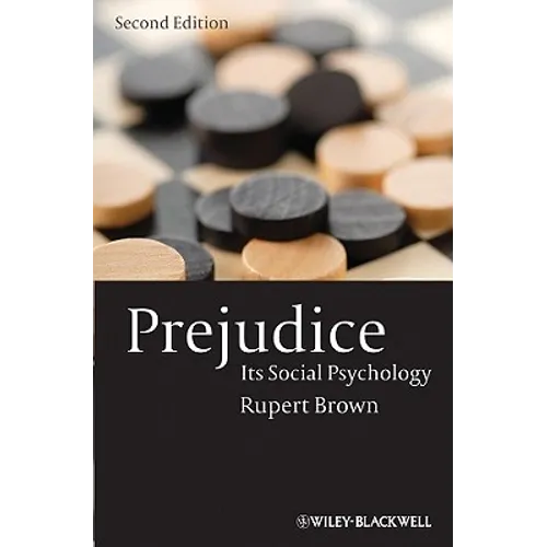 Prejudice: Its Social Psychology
