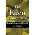 The Eden Conspiracy: Educating for Accomplished Citizenship