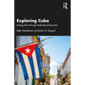 Exploring Cuba: Erasing Fears Through Multicultural Education