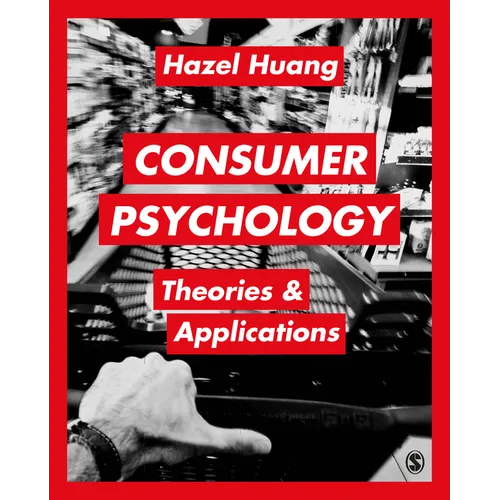 Consumer Psychology: Theories & Applications