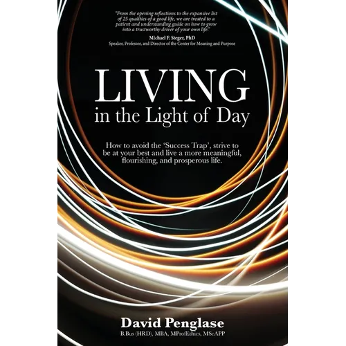 Living in the Light of Day