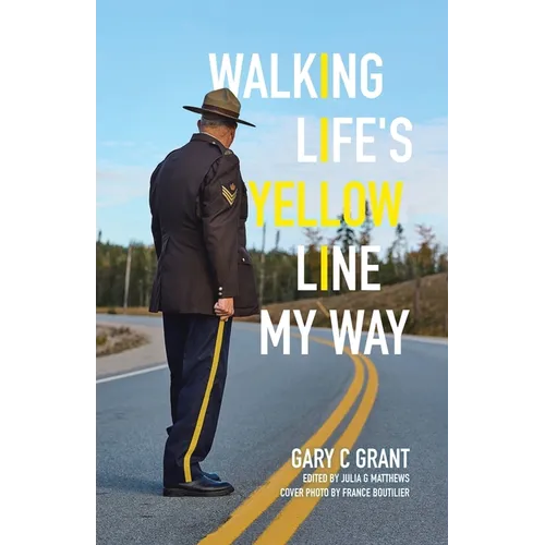 Walking Life's Yellow Line My Way