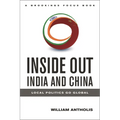 Inside Out India and China: Local Politics Go Global