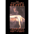 The Nightmare People: The Next Step in the Evolution of Evil...