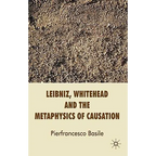Leibniz, Whitehead and the Metaphysics of Causation - Hardcover